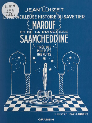 cover image of La merveilleuse histoire du savetier Marouf et de la princesse Saamcheddine